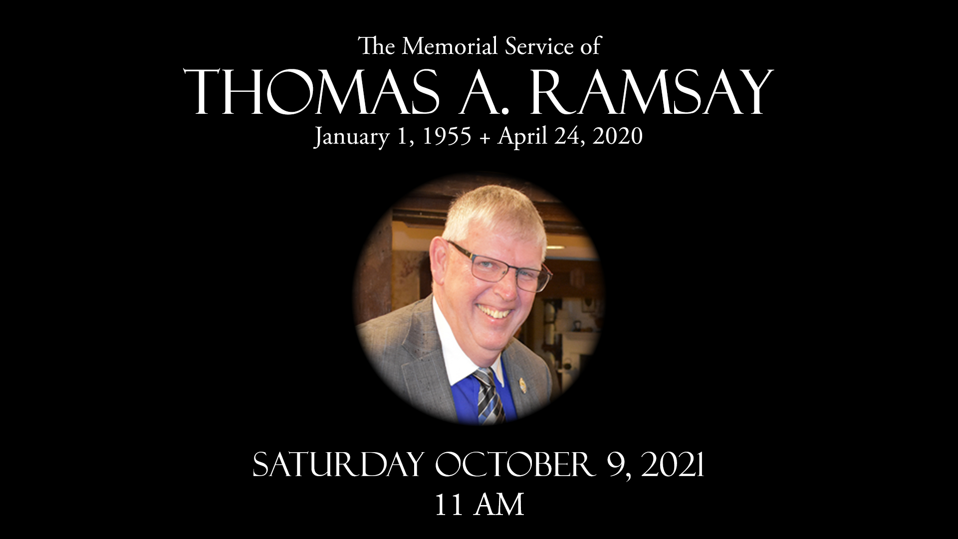 The Memorial Service of Thomas A. Ramsay