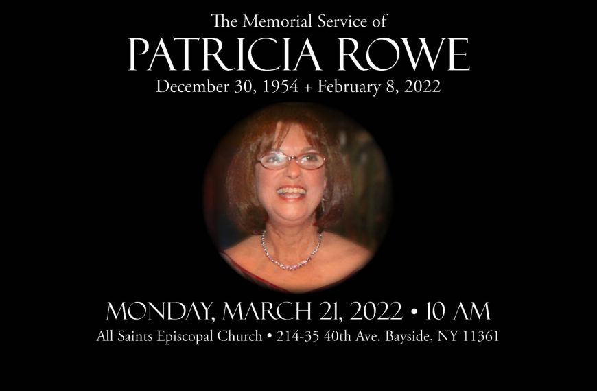 The Memorial Service of Patricia Rowe