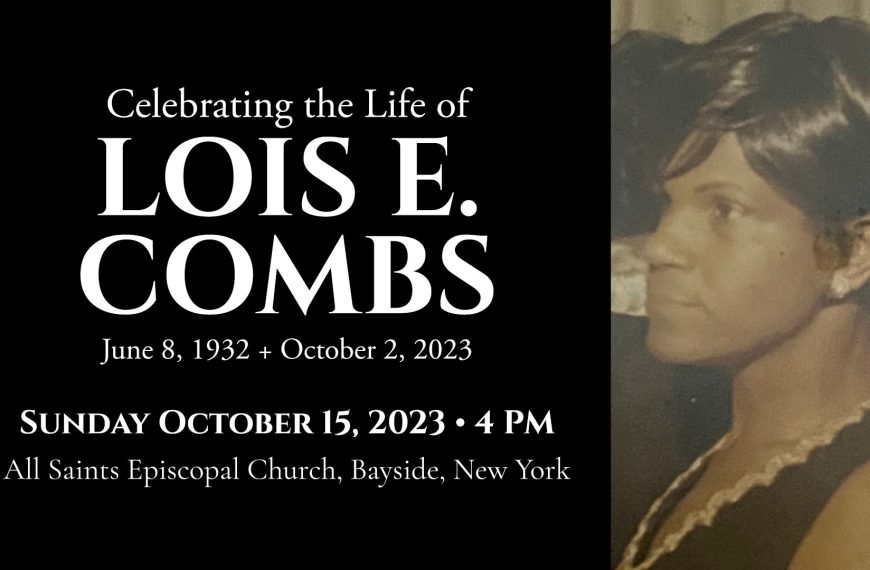 Celebrating the Life of Lois E. Combs