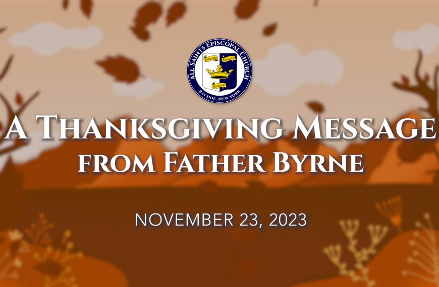 Fr. Byrne Thanksgiving Message 2023
