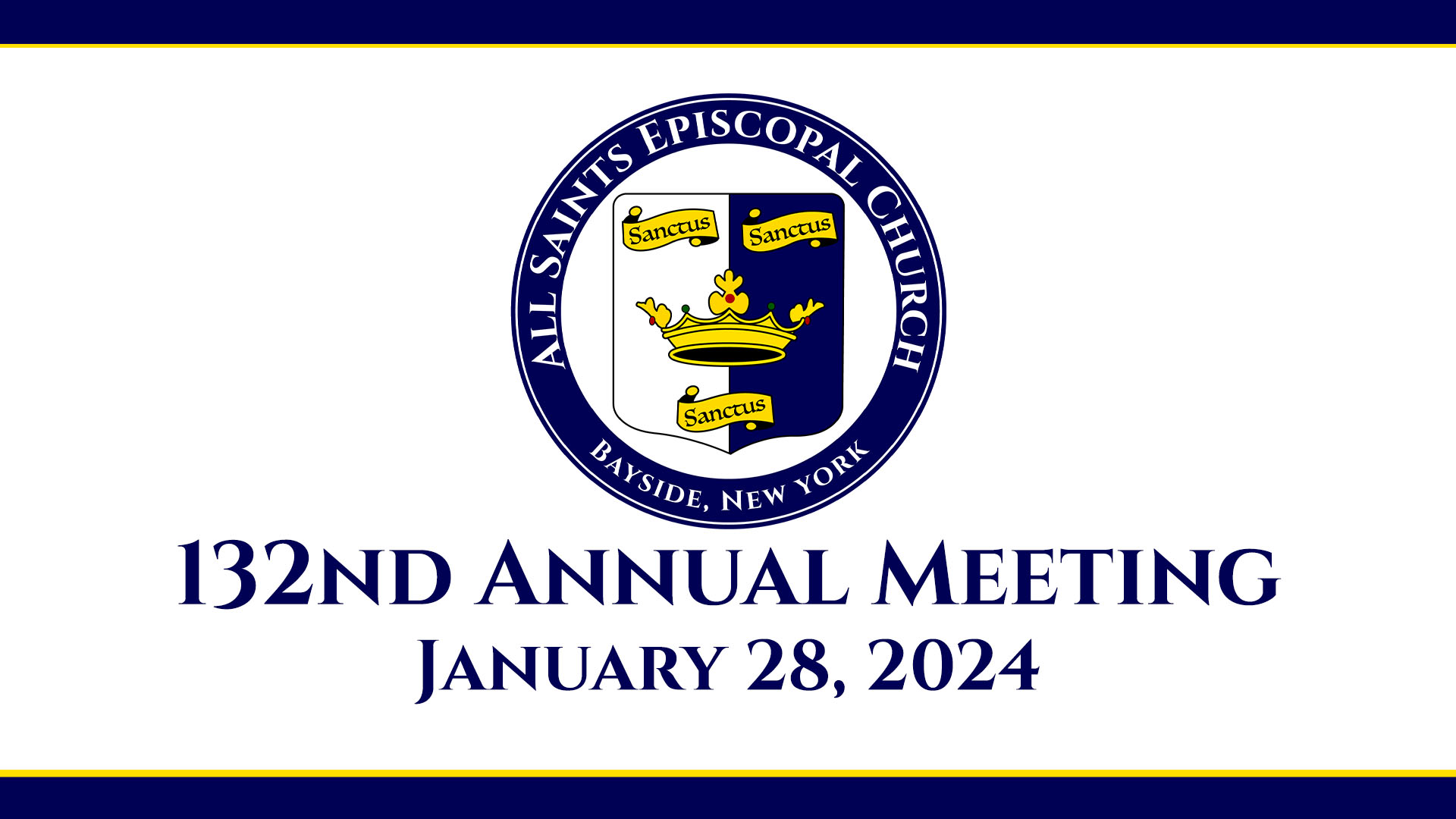 132nd Annual Meeting - All Saints Episcopal Church | Bayside, NY