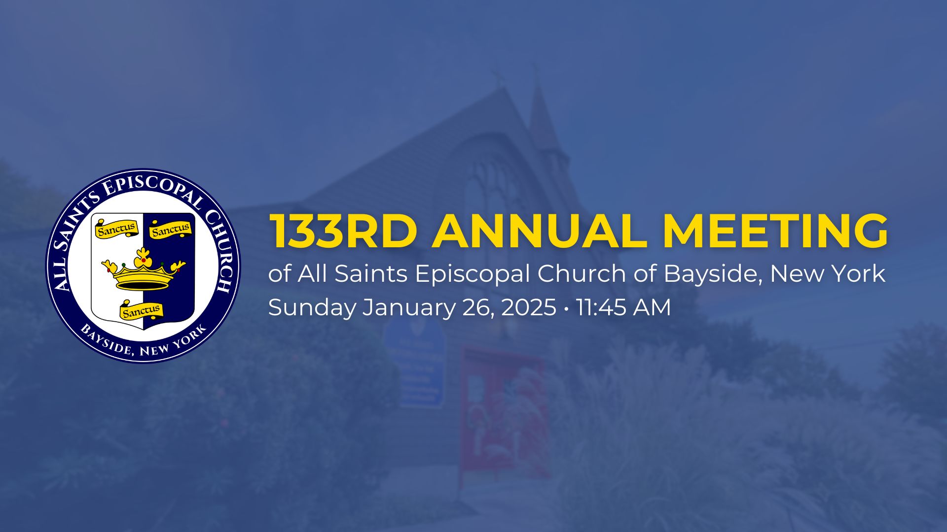 133nd Annual Meeting - All Saints Episcopal Church | Bayside, NY
