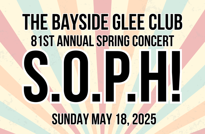 Bayside Men’s Glee Club Spring Concert 2025