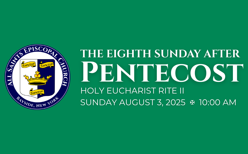 The Eighth Sunday after Pentecost