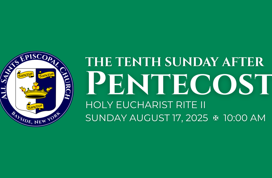 The Tenth Sunday after Pentecost