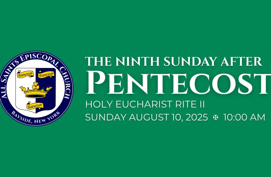 The Ninth Sunday after Pentecost